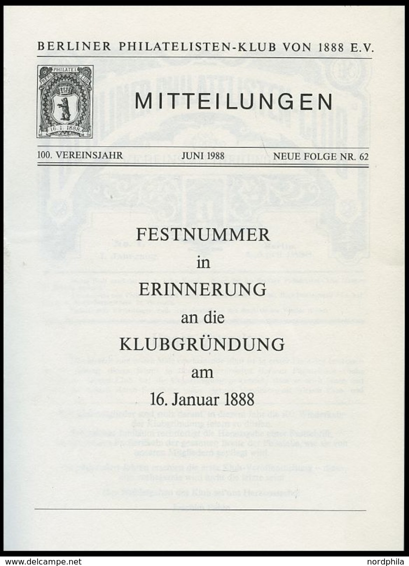 PHIL. LITERATUR Festnummer In Erinnerung An Die Klubgründung Am 16. Januar 1888, Heft 62, 1988, Berliner Philatelisten-K - Philatelie Und Postgeschichte