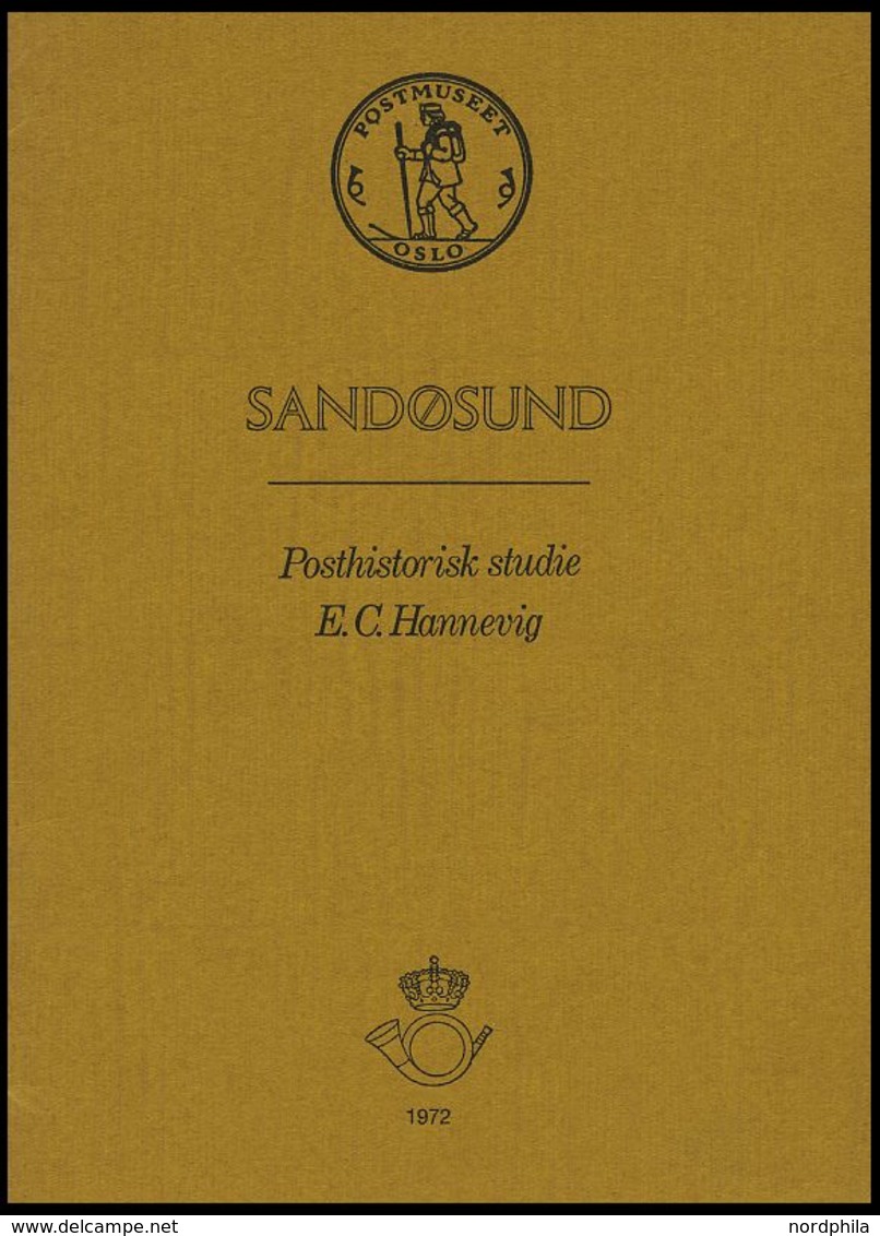 PHIL. LITERATUR Sandøsund - Posthistorisk Studie, 1972, E.C. Hannevig, 20 Seiten, Auf Norwegisch - Philately And Postal History