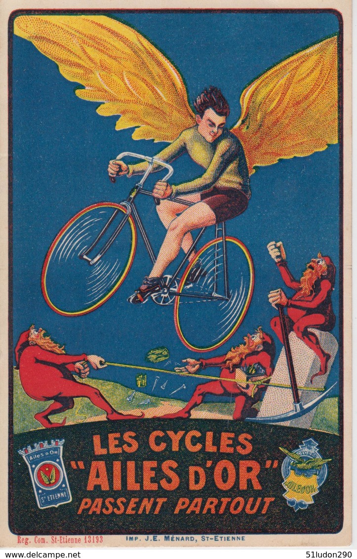 CPA Publicité Les Cycles "Ailes D'Or" Passent Partout - Armes Et Cycles J. Cordonnier - Saint-Etienne - Pubblicitari