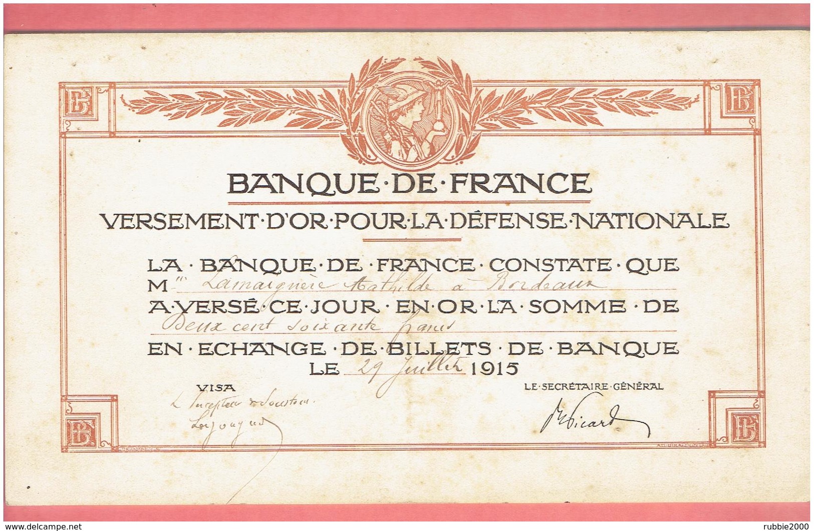 BANQUE DE FRANCE 1915 VERSEMENT D OR POUR LA DEFENSE NATIONALE GUERRE 1914 1918 WWI EN ECHANGE DE BILLETS DE BANQUE - Documents Historiques