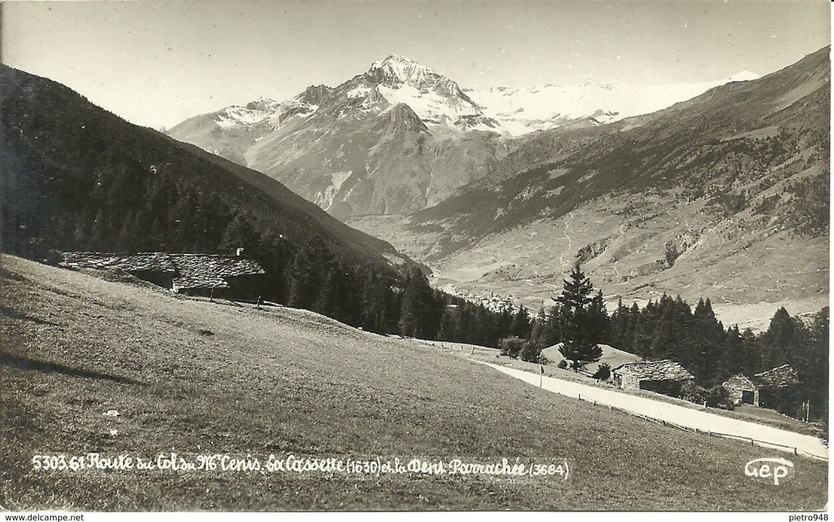 Route Du Col Du Mt. Cenis (Savoie, Francia) La Cassette Et Dent Parrachée, Timbro "Posta Militare N. 111" - Altri & Non Classificati