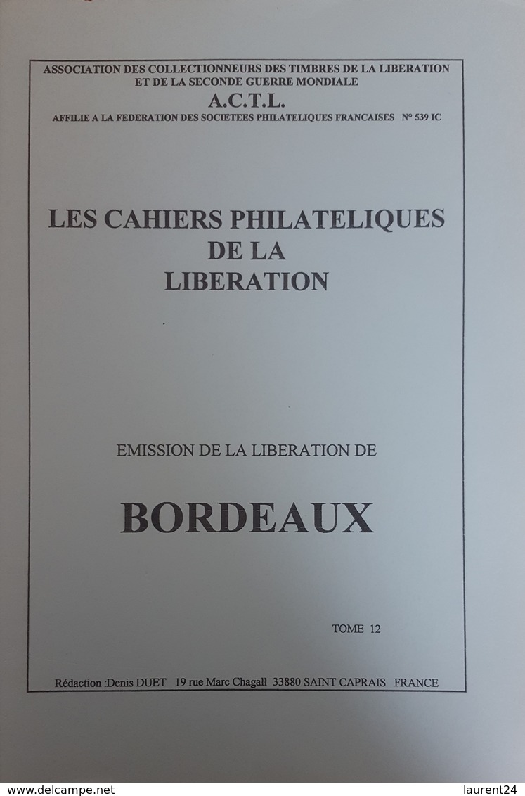 EMISSION DE LA LIBERATION DE BORDEAUX----ACTL - Manuali