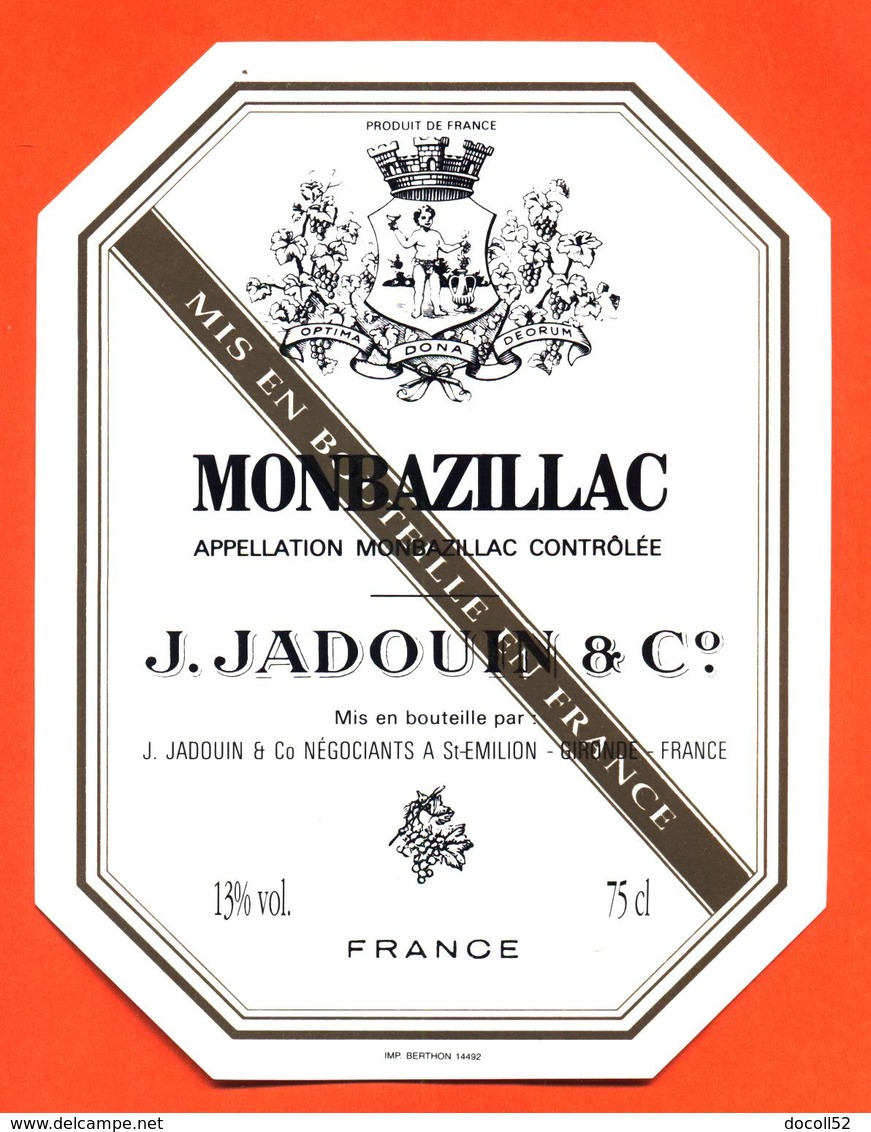 étiquette Vin De Monbazillac J Jadouin Et Cie à Saint émilion - 75 Cl - Monbazillac