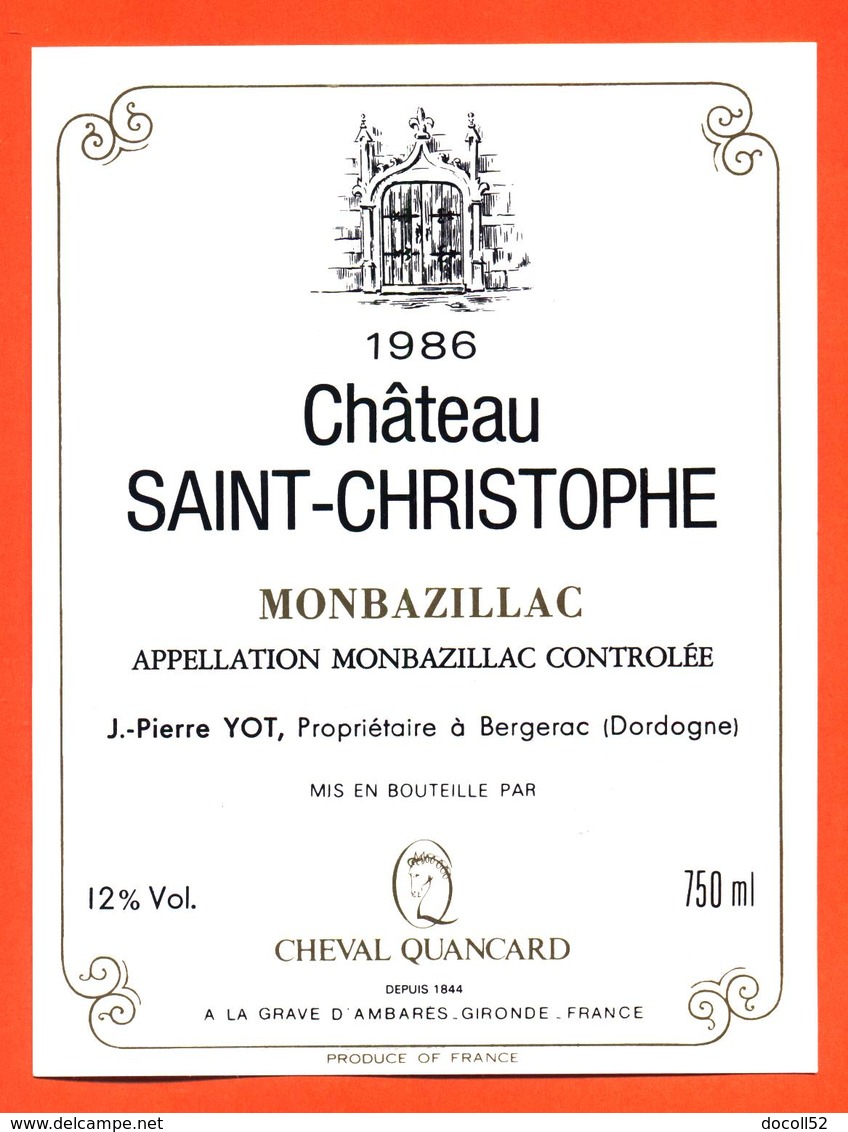 étiquette Vin De Monbazillac Chateau Saint Christophe 1986 Jean Pierre Yot à La Grave D'ambarès - 75 Cl - Monbazillac