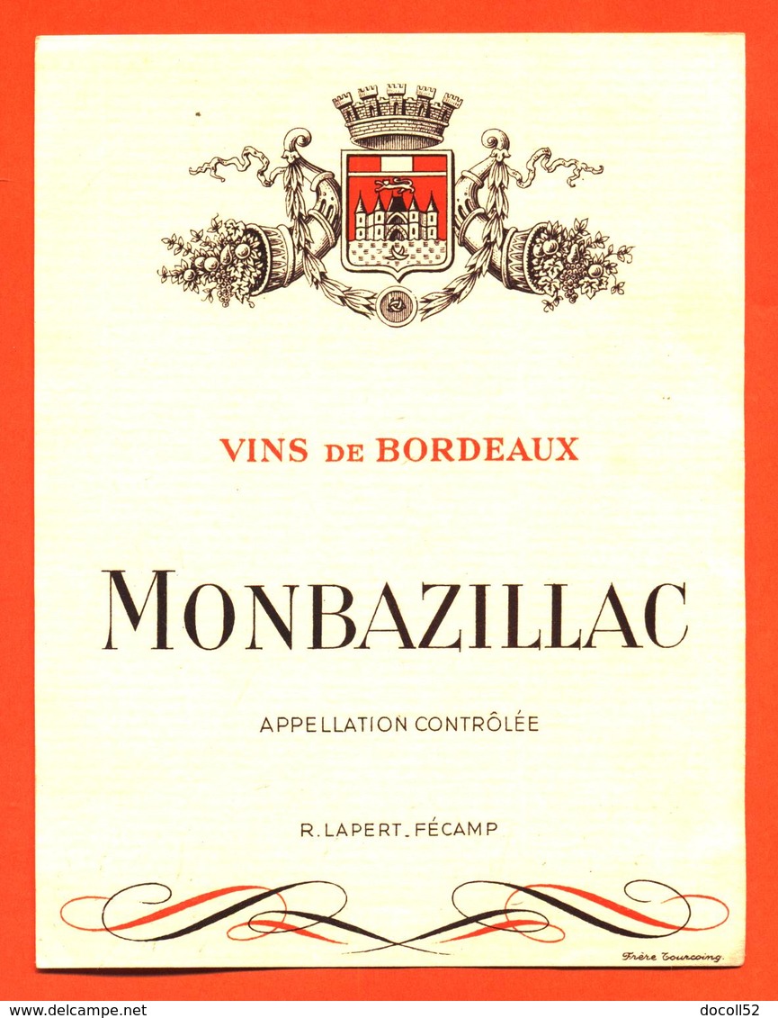 étiquette Ancienne Vin De Bordeaux Monbazillac R Lapert à Fécamp - 75 Cl - Monbazillac