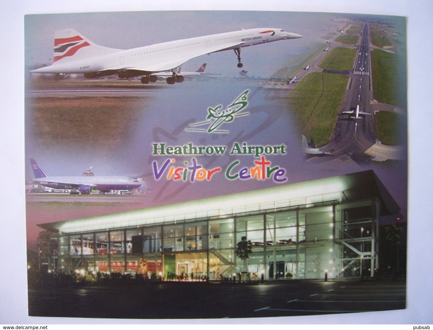 Avion / Airplane / BRITISH AIRWAYS  / Concorde / Seen At Heathrow Airport / Size: 14,5X18,5cm - 1946-....: Ere Moderne