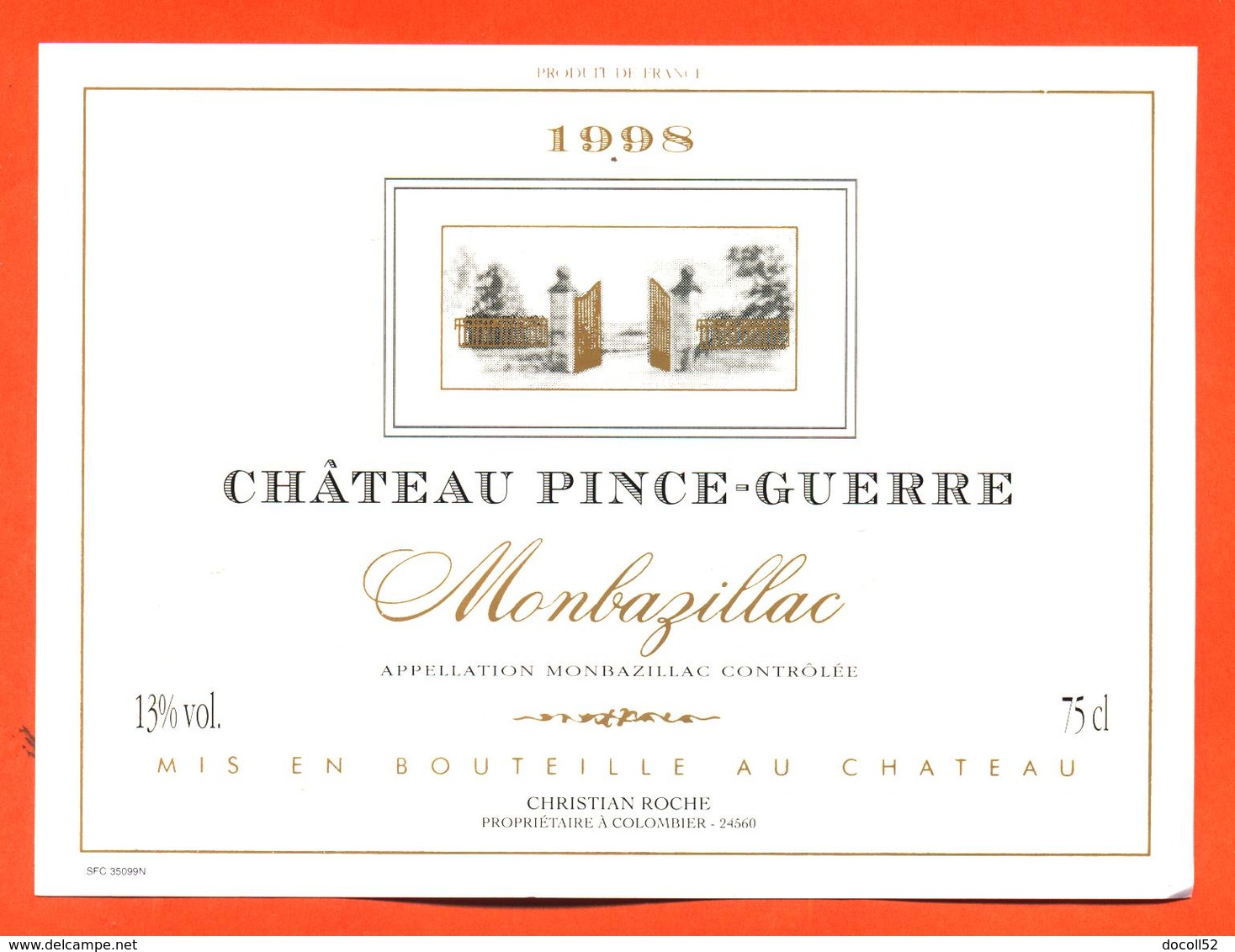 étiquette Vin De Monbazillac Chateau Pince Guerre 1998 Christophe Roche à Colombier - 75 Cl - Monbazillac