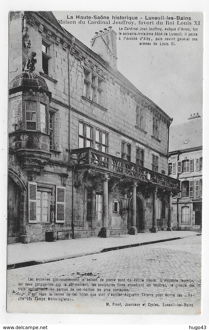 (RECTO / VERSO) LUXEUIL LES BAINS EN 1907 - MAISON DU CARDINAL JOUFFROY - BEAU CACHET - CPA VOYAGEE - Luxeuil Les Bains