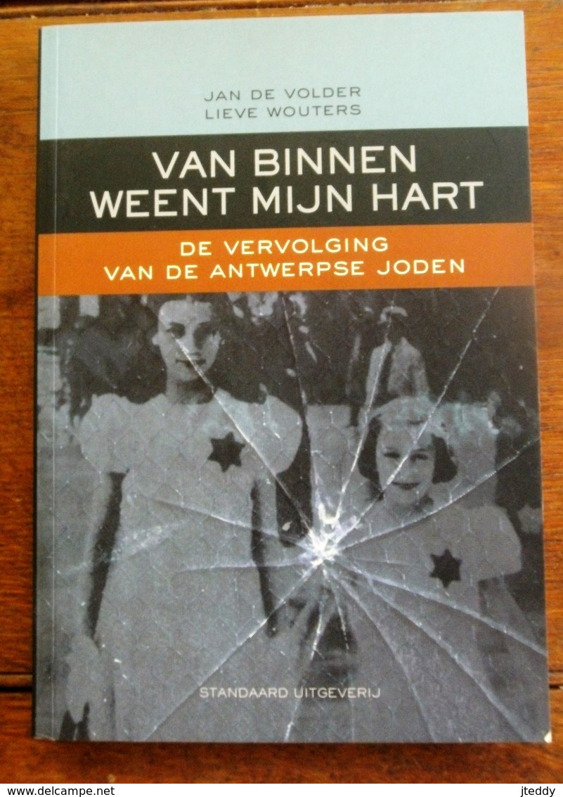 Boek  1999       Standaard Uitgave  De VERVOLGING Van De ANTWERPSE JODEN - Guerre 1939-45