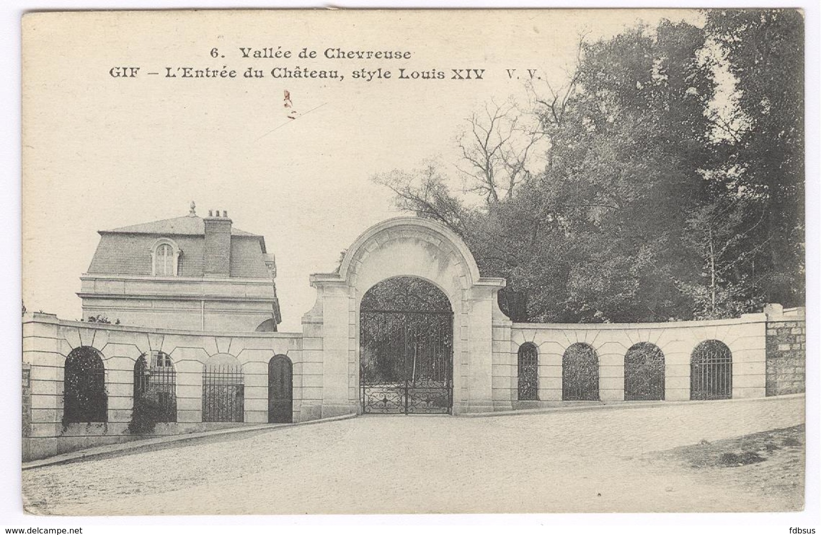 Gif - Nr  6 Vallée De Chevreuse - Entrée Du Chateau Style Louis XIV -  Ed. V.V. - Gif Sur Yvette