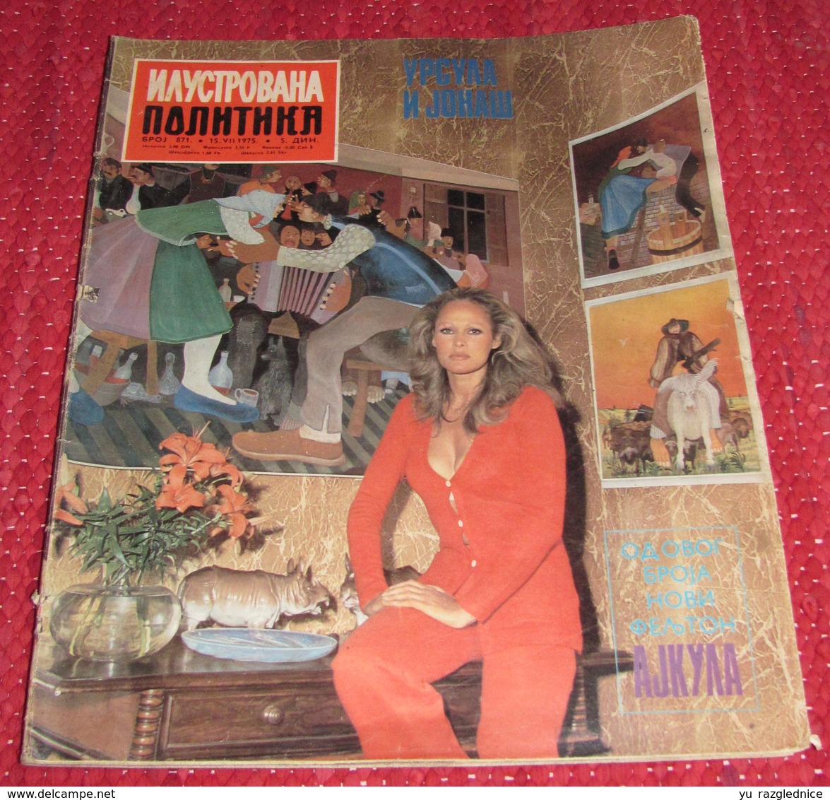 Ursula Andress ILUSTROVANA POLITIKA Yugoslavian July 1975 VERY RARE - Magazines