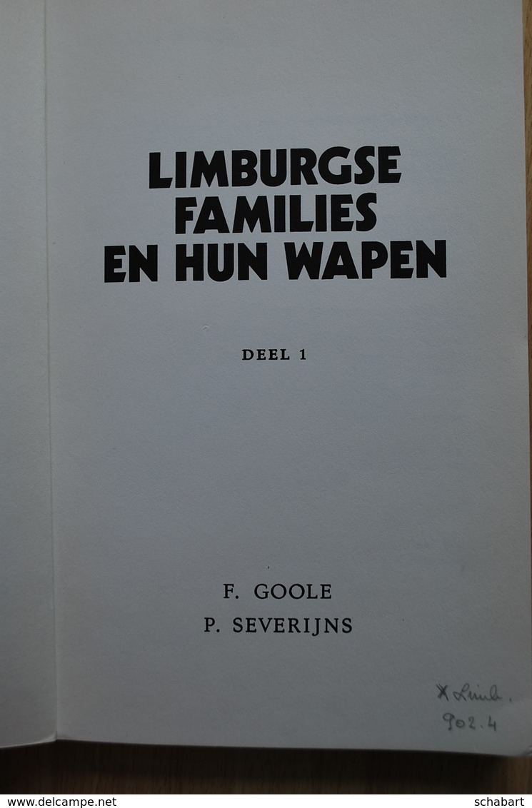 Limburgse Families En Hun Wapen - Deel 1 - Antiquariat