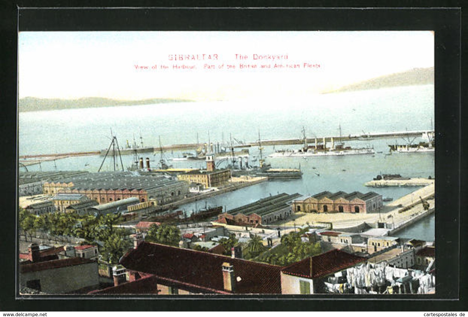 Postal Gibraltar, The Dockyard, Part Of The British And American Fleets - Gibraltar