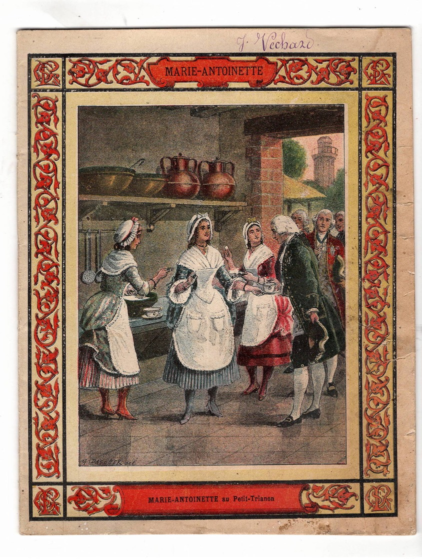 Marie Antoinette Au Petit Trianon. Illustré Par Georges DASCHER Cahier  Complet  32 Pages écrites  1898. - Autres & Non Classés