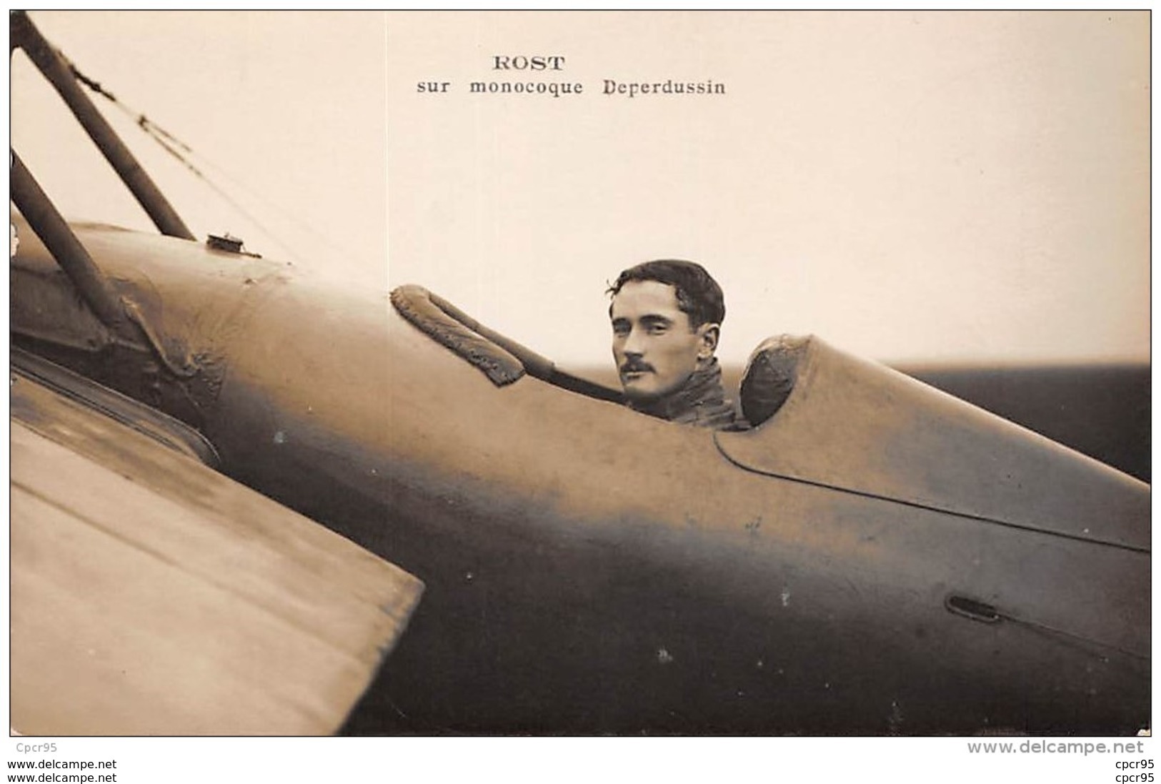 Aviation . N° 46303 . Rost Sur Monocoque Deperdussin .  Avion . Aviateur . - Airmen, Fliers