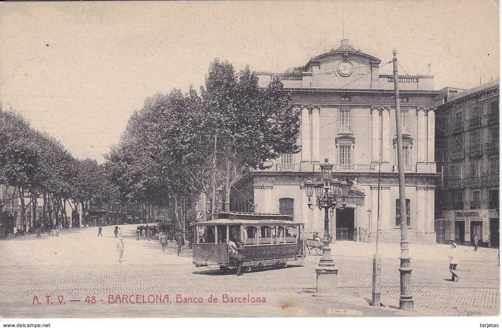 ATV 48 - POSTAL DE BARCELONA DEL BANCO DE BARCELONA (ANGEL TOLDRA) TRANVIA - Barcelona