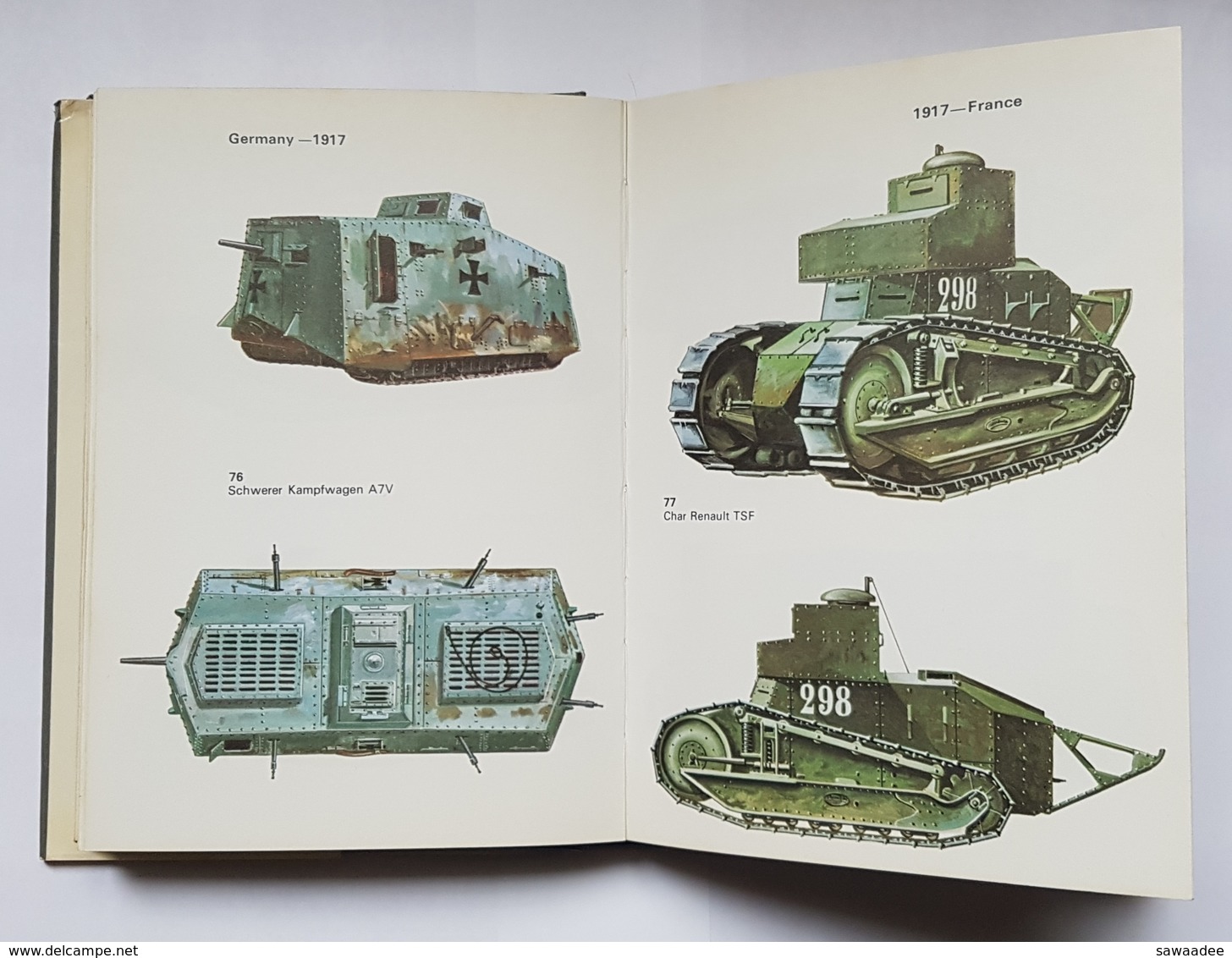 LIVRE - TANKS AND OTHER ARMOURED FIGHTING VEHICLES 1900/1918 - B.T. WHITE - BLANDFORD PRESS - 1970 - English