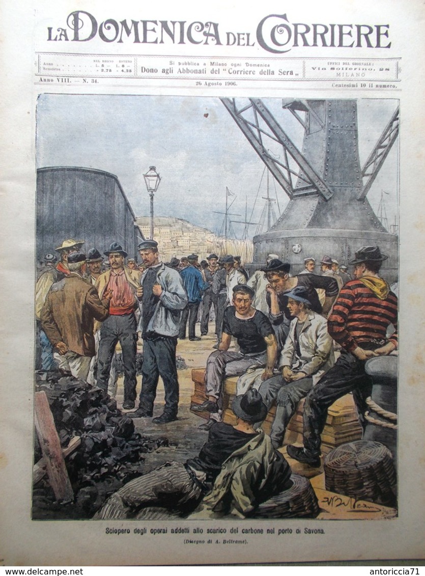 La Domenica Del Corriere 26 Agosto 1906 Sirio Sciopero Carbone Ferrovia Ande Usa - Altri & Non Classificati