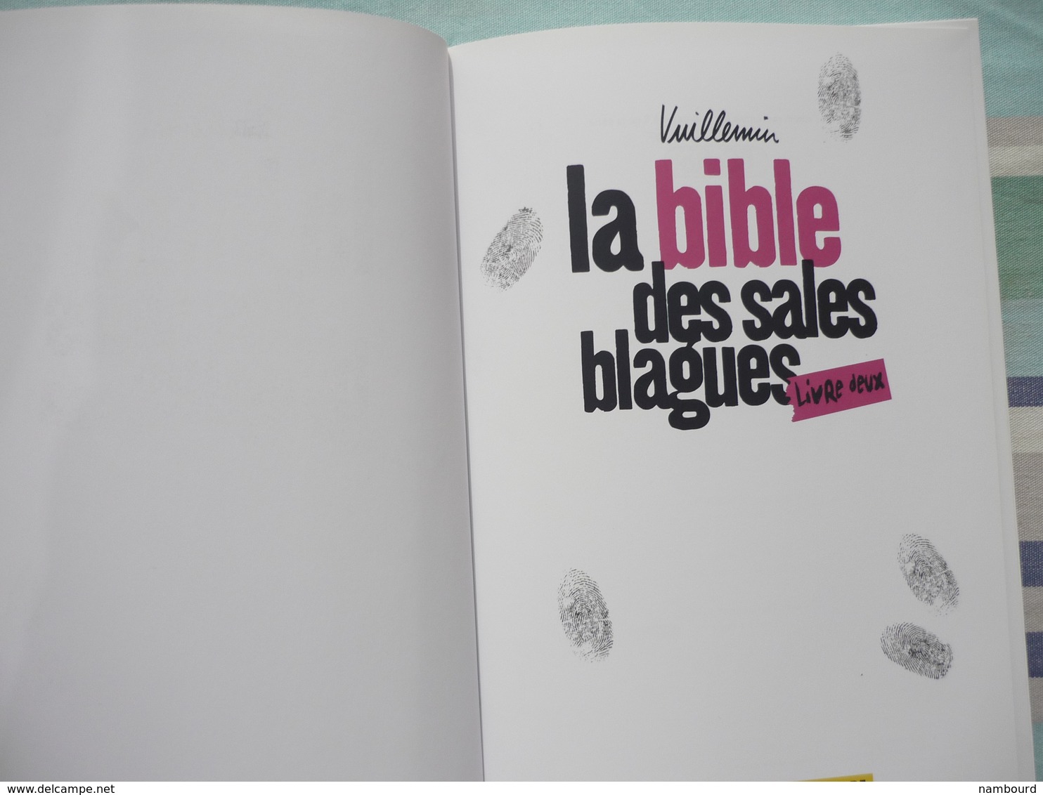 La Bible Des Sales Blagues Livre Deux / L'Echo Des Savanes - Drugstore Glénat 2008 - Vuillemin, Ph.