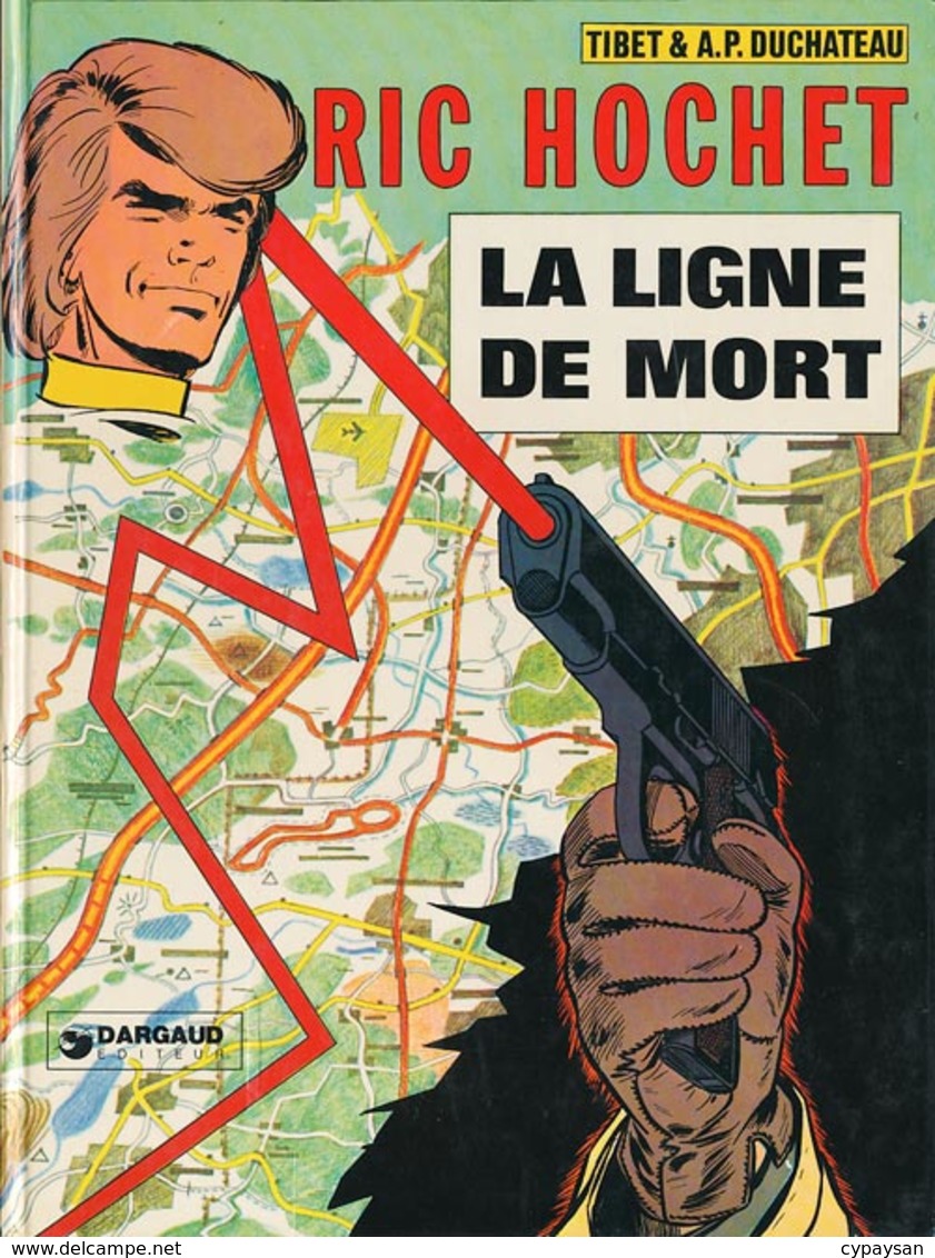 RIC HOCHET  T 23  La Ligne De Mort EO BE DARGAUD  08/1976 Duchâteau Tibet  (BI1) - Ric Hochet