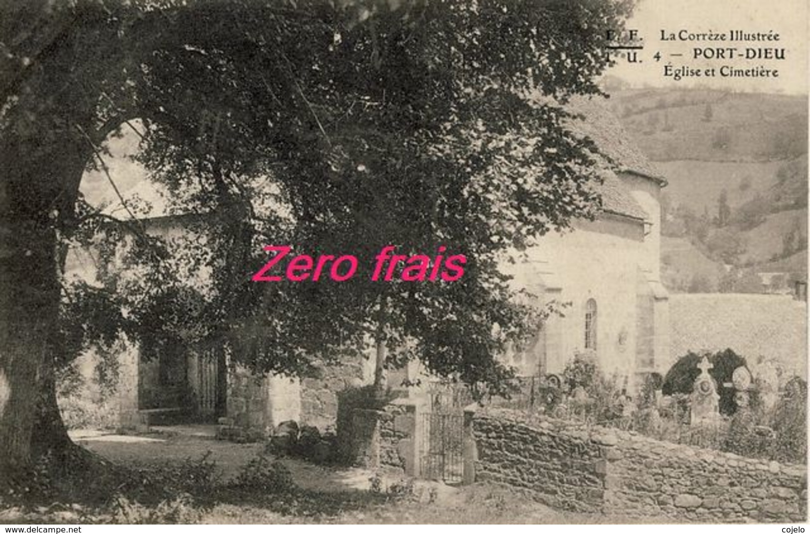 19 - Port-Dieu - Eglise Et Cimetière - 1905 - Autres & Non Classés