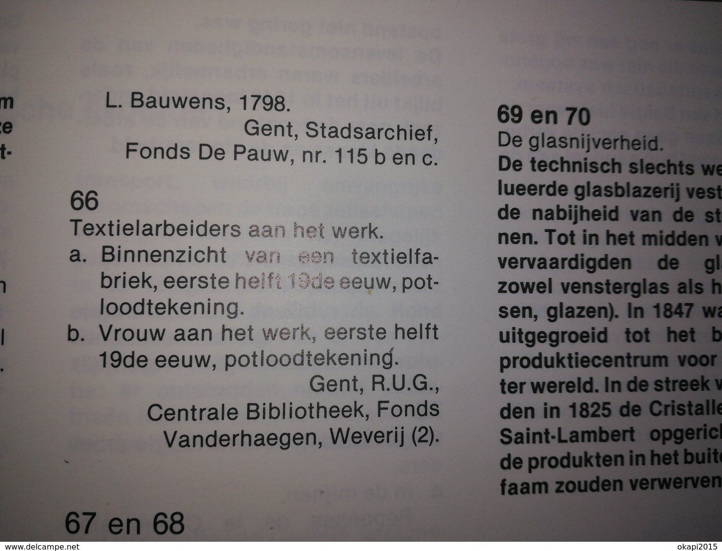 DE INDUSTRIE IN BELGIË TWEE EEUWEN ONTWIKKELING 1780 - 1980 BOEK TENTOONSTELLING GESCHIEDENIS  LIVRE  EXPOSITION