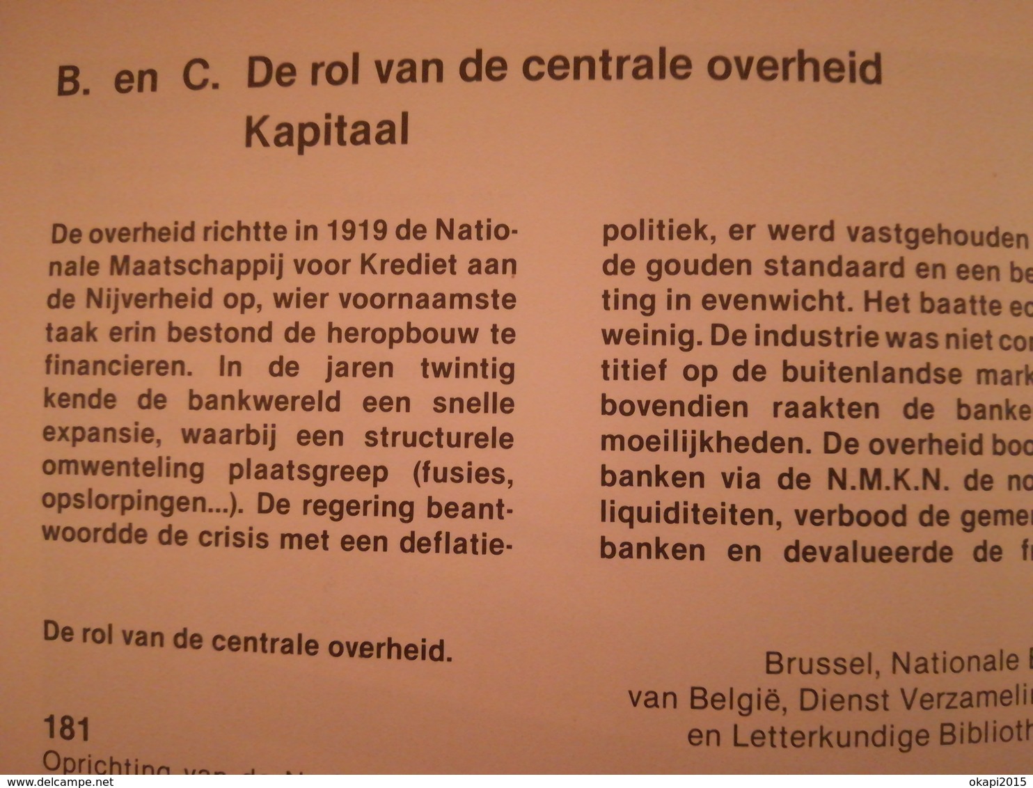 DE INDUSTRIE IN BELGIË TWEE EEUWEN ONTWIKKELING 1780 - 1980 BOEK TENTOONSTELLING GESCHIEDENIS  LIVRE  EXPOSITION