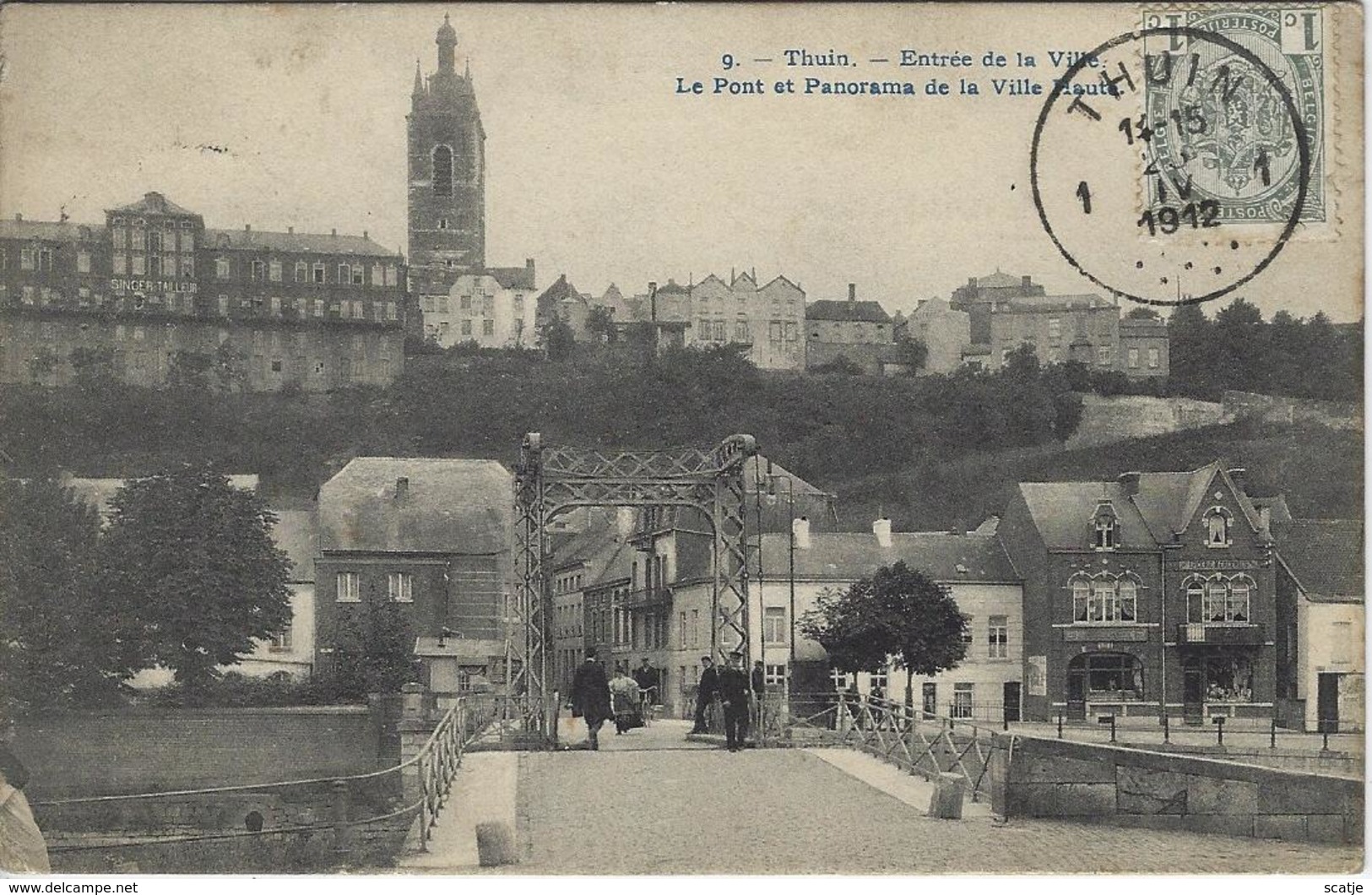 Thuin.  -  Entrée De La Ville;  Le Pont Et Panorama De La Ville Haute.  -  Prachtige Kaart!   -  1912   Naar   Bruxelles - Thuin