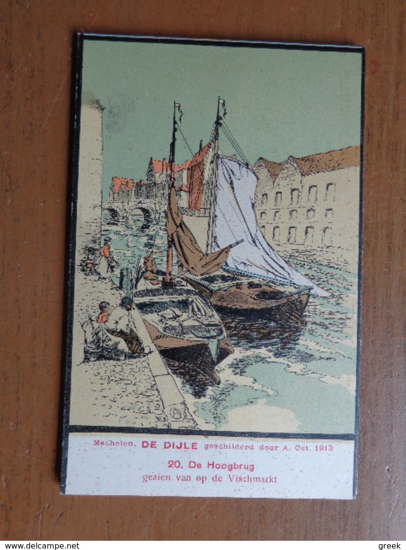 Mechelen: De Dijle Geschilderd Door A Ost 1913 - De Hoogbrug Gezien Vanop De Vismarkt --> Onbeschreven - Malines