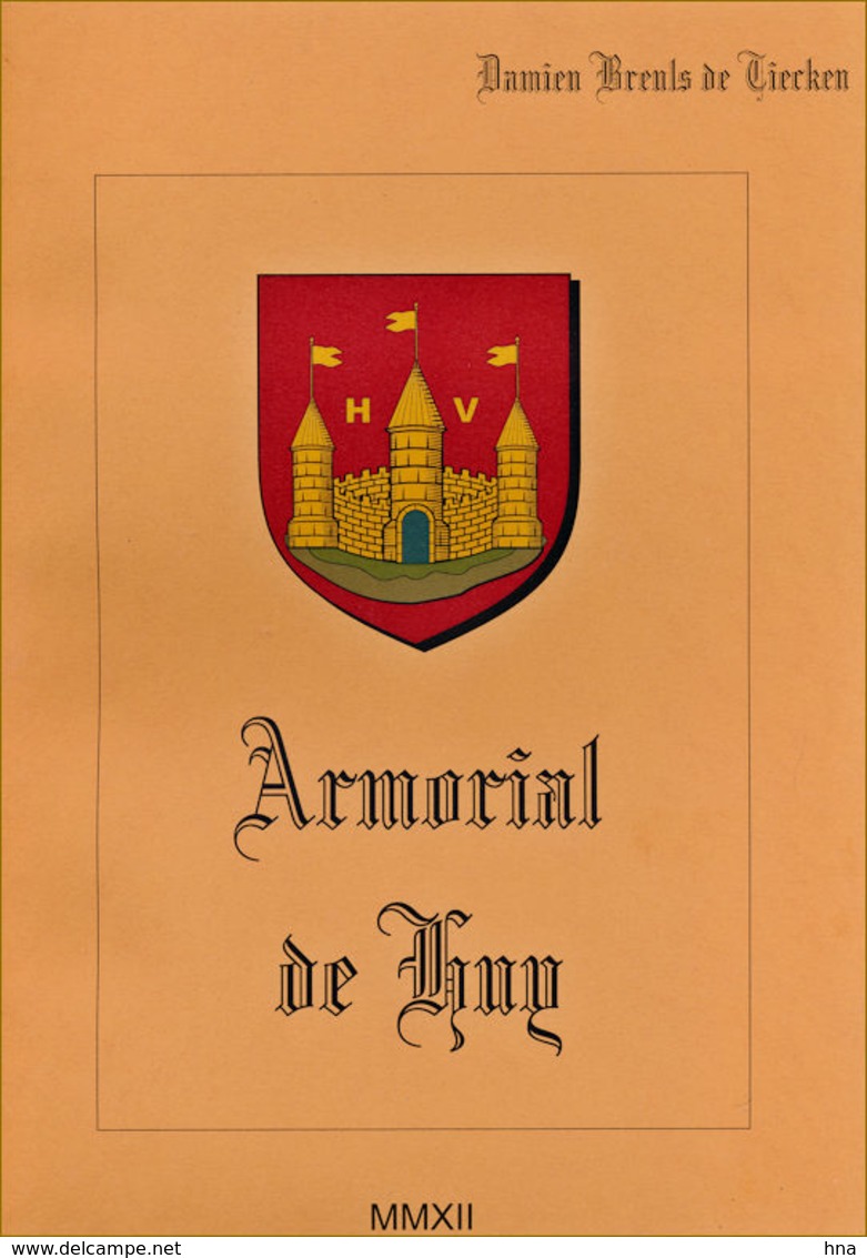 Armorial De Huy - Biographie