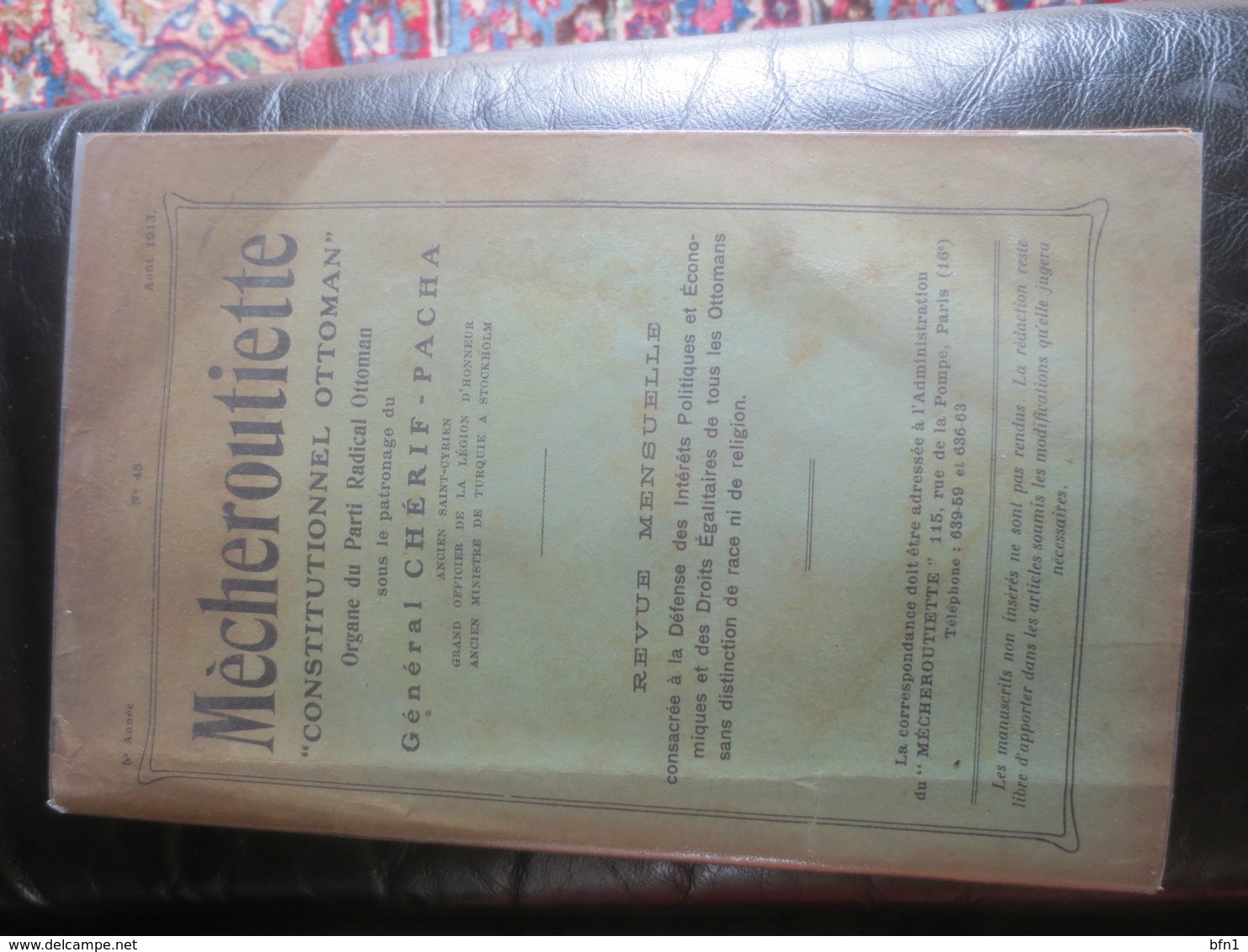 Mecheroutiette 'constitutionnel Ottoman', Organe Du Parti Radical Ottoman, 5e Annee, N° 45, Août 1913 - Historical Documents