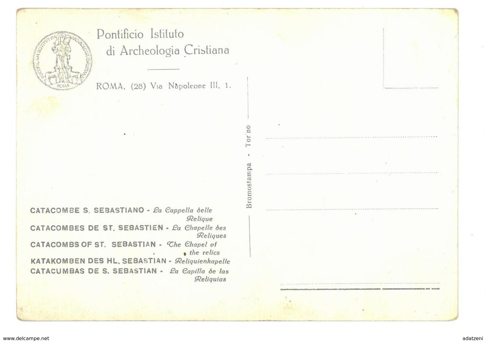 Tematica  Luoghi Sacri Roma Catacombe S. Sebastiano La Cappella Delle Relique Pontificio Istituto Di Archeologia Cristia - Luoghi Santi