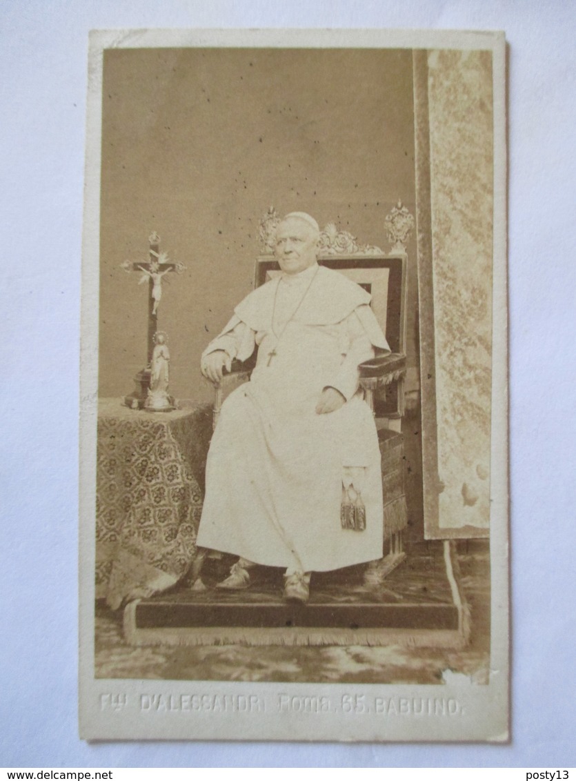 Photographie Ancienne CDV - PAPE  PIE IX ( 1792-1878) - Photo D'ALLESSANDRI, ROMA -  TBE - Ancianas (antes De 1900)