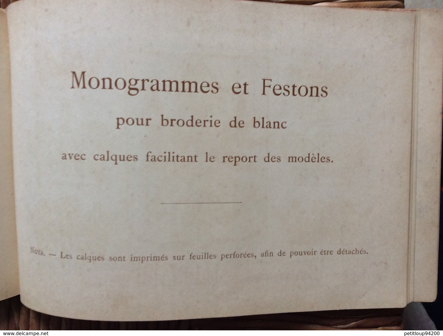 ALPHABET DE LA BRODEUSE Lettres,Chjffres,Monogrammes et Ornements BIBLIOTHÈQUE D.M.C  TH. de Dillmont ÉDITEUR  Dornach