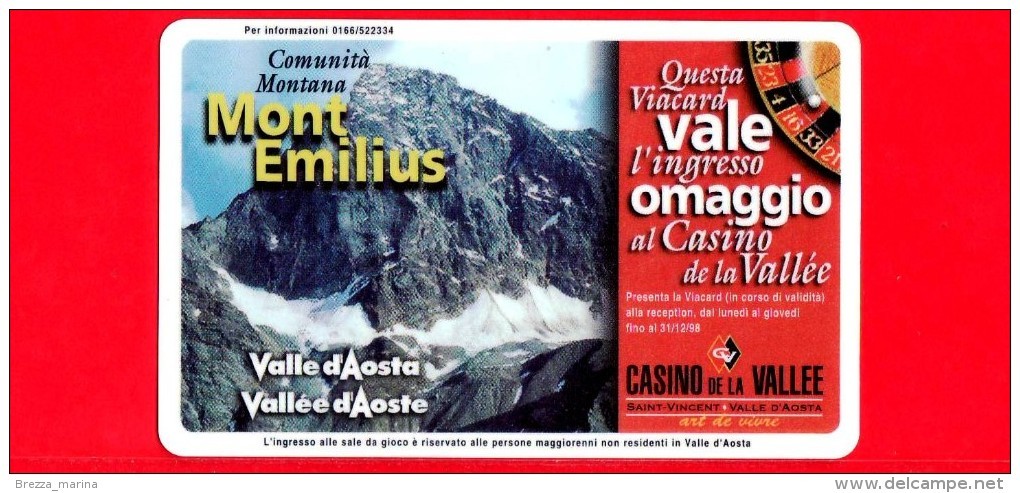 VIACARD - Valle D'Aosta - Casinò De La Vallée - Mont Emilius - Tessera N. 285 - 100.000 - Pub - Altri & Non Classificati