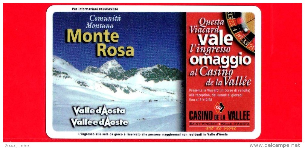 VIACARD - Valle D'Aosta - Casinò De La Vallée - Monte Rosa - Tessera N. 289 - 100.000 - Pub - Altri & Non Classificati