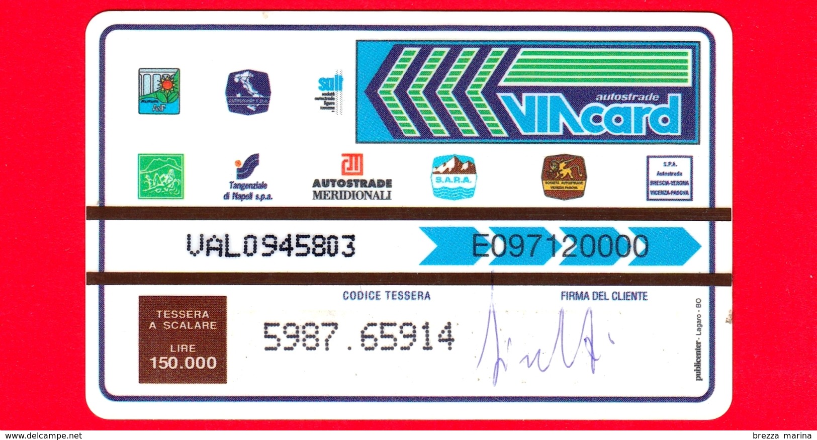 VIACARD - Valle D'Aosta - Casinò De La Vallée - Valdigne Mont Blanc  - Tessera N. 294 - 150.000 - Pub - Altri & Non Classificati