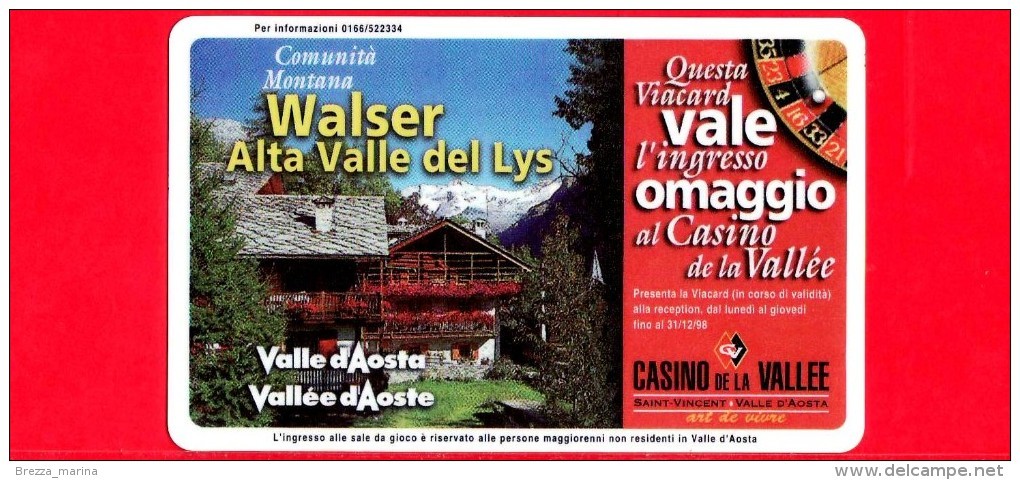 VIACARD - Valle D'Aosta - Casinò De La Vallée - Walser Alta Valle Del Lys   - Tessera N. 298 - 150.000 - Pub - Andere & Zonder Classificatie