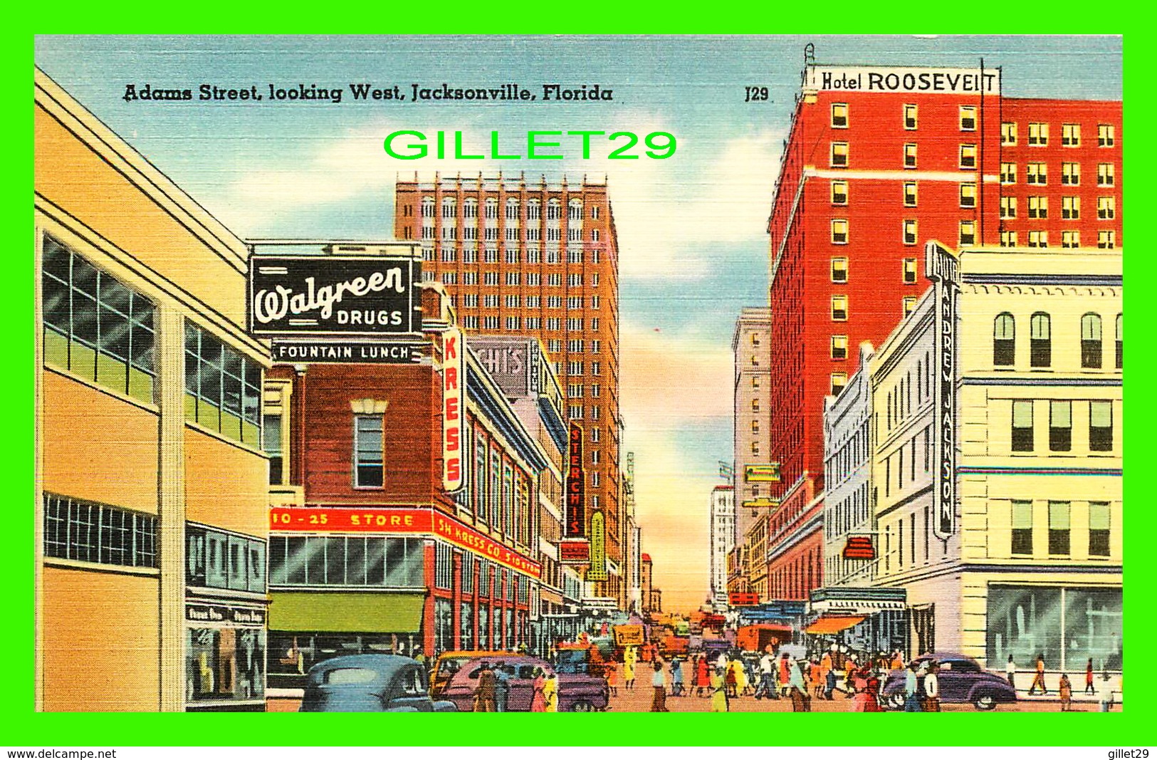 JACKSONVILLE, FL - ADAMS STREET, LOOKING WEST - HOTEL ROOSEVELT - KRESS  STORE - - Jacksonville