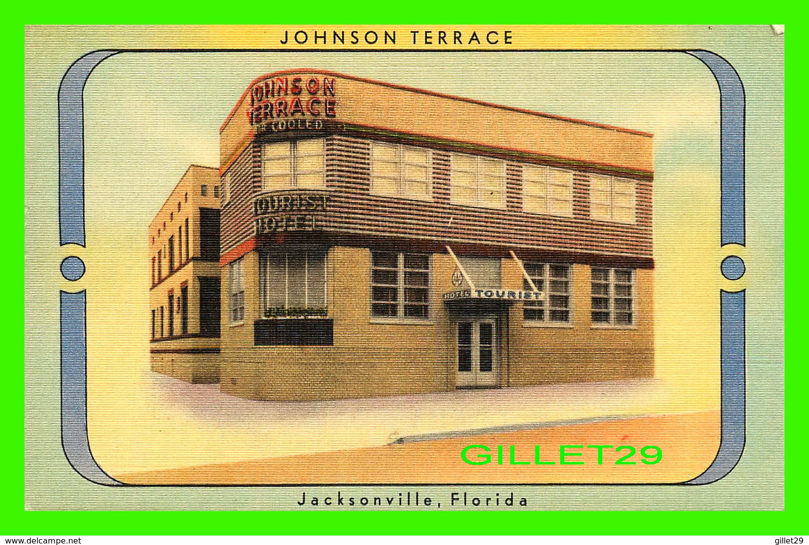 JACKSONVILLE, FL - JOHNSON TERRACE, TOURIST HOTEL -  H. & W. B. DREW CO - - Jacksonville