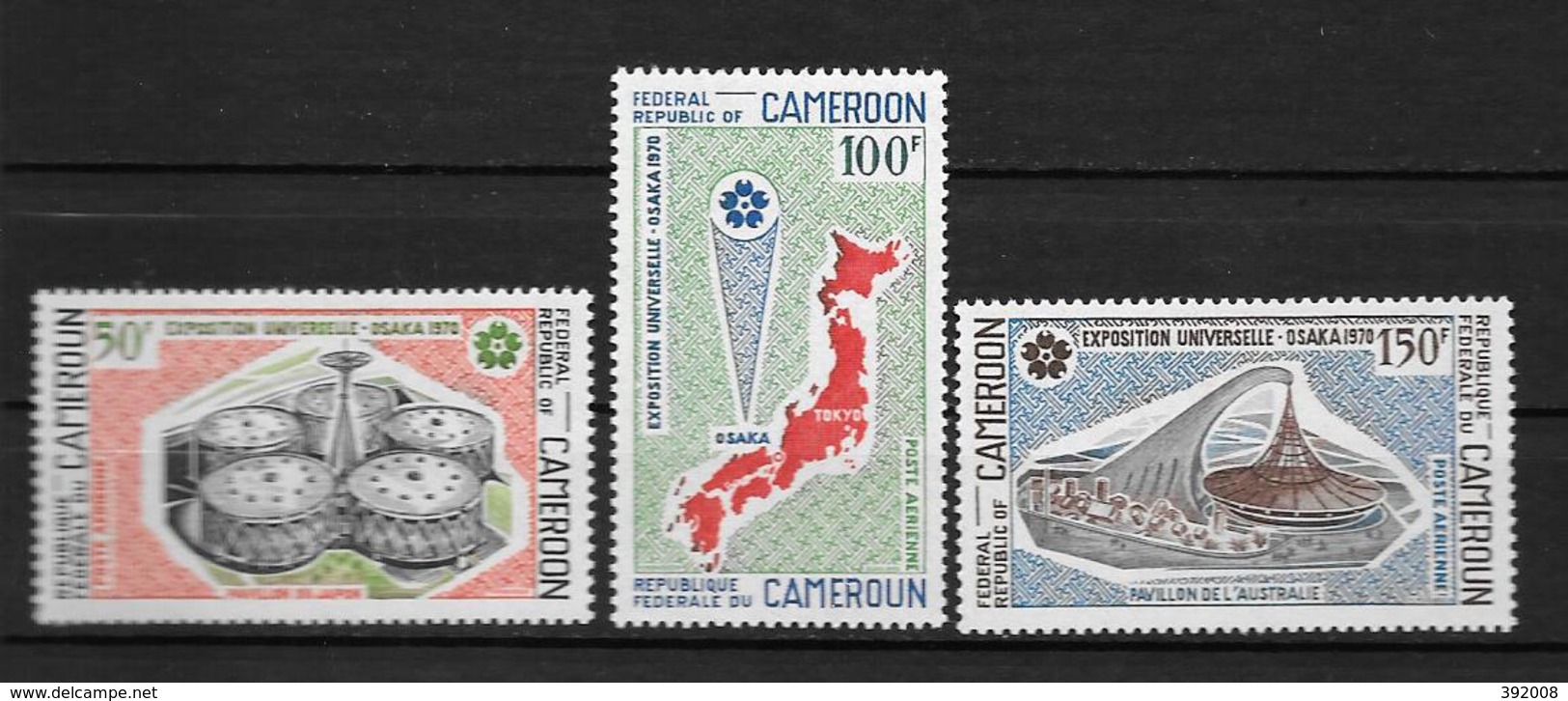 PA - 1970 - N° 160 à 162**MNH - Exposition Universelle D'Osaka - Cameroun (1960-...)