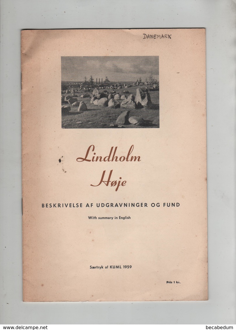 Lindholm Hoje Beskrivelse Af Udgravninger Og Fund 1959 - Skandinavische Sprachen