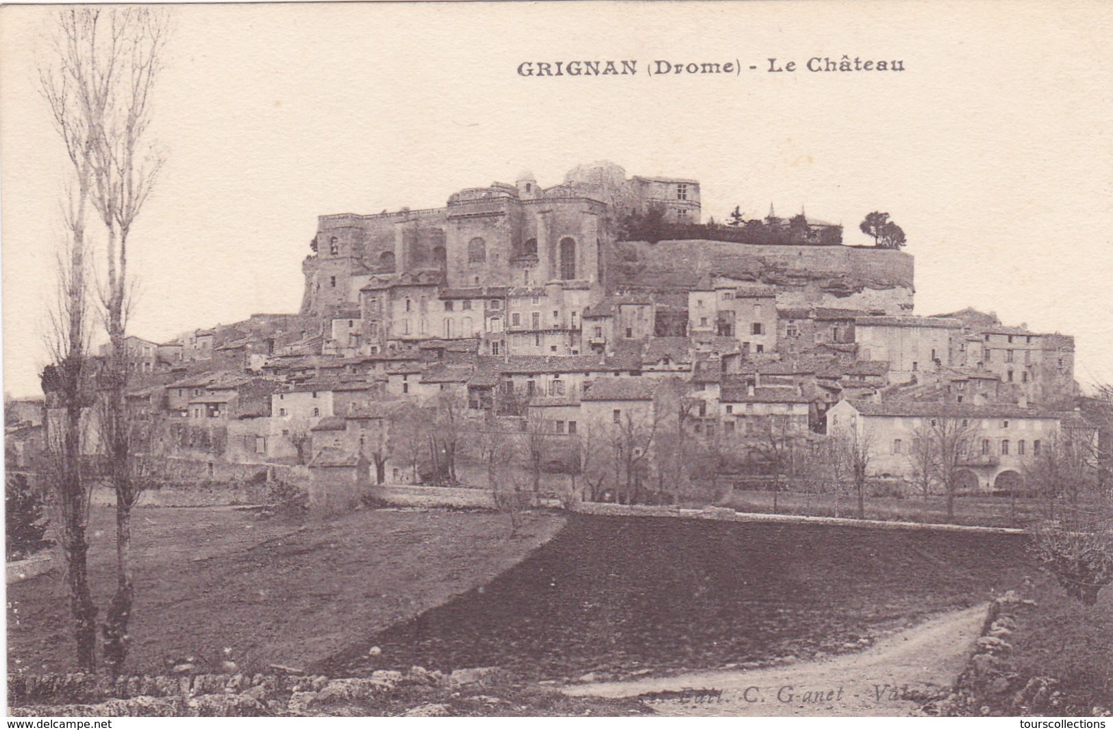 CPA 26 @ GRIGNAN - Le Château En 1915 - Grignan