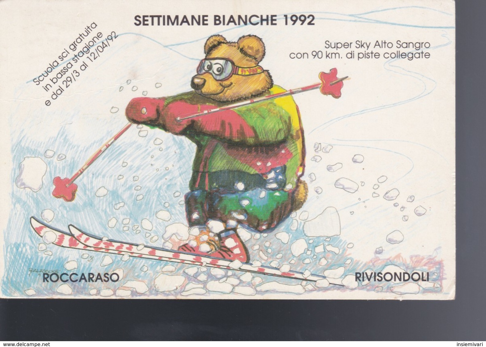 Italia Formato Grande:Cartolina Roccaraso(AQ) - Settimana Bianca 1992 . Viaggiata. - Altri & Non Classificati