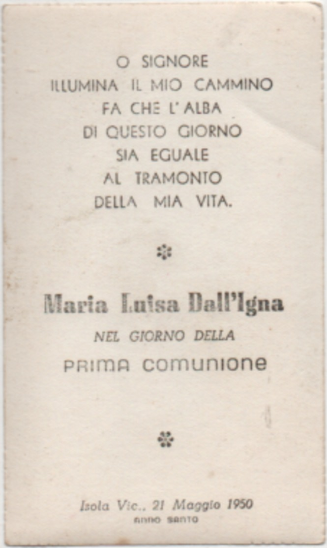 Santino Per La Prima Comunione Di Maria Luisa Dall?igna, Isola Vicentina (Vicenza) 1950 Anno Santo - Santini