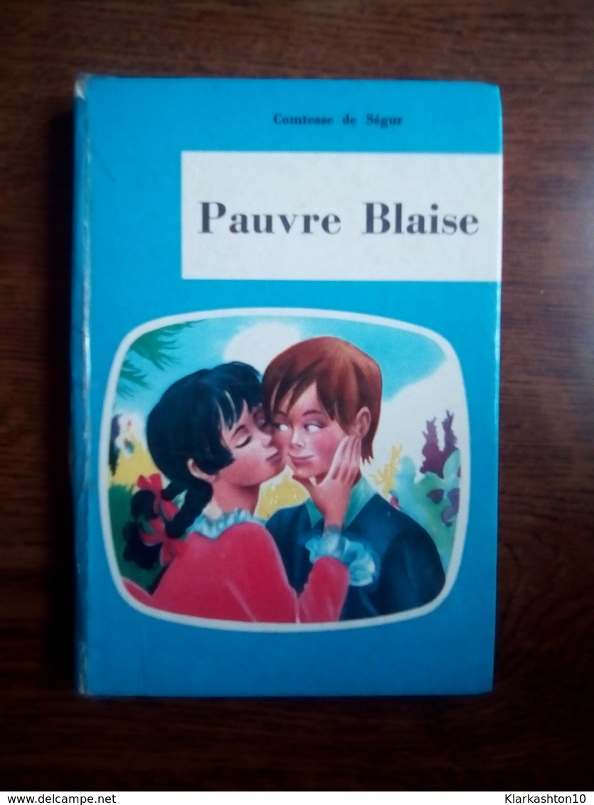 Comtesse De Ségur: Pauvre Blaise/ O.D.E.J., Collection Junior, 1961 - Other & Unclassified