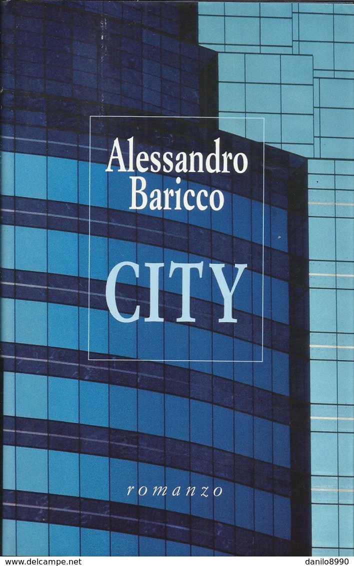 ALESSANDRO BARICCO - City. - Novelle, Racconti