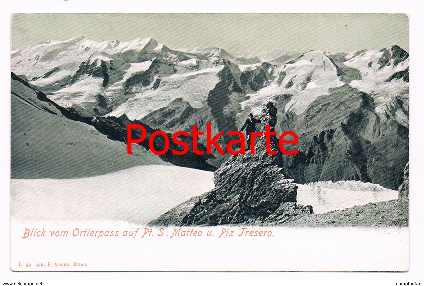 287 Ortler Matteo Piz Tresero Panorama Bergsteiger - Andere & Zonder Classificatie