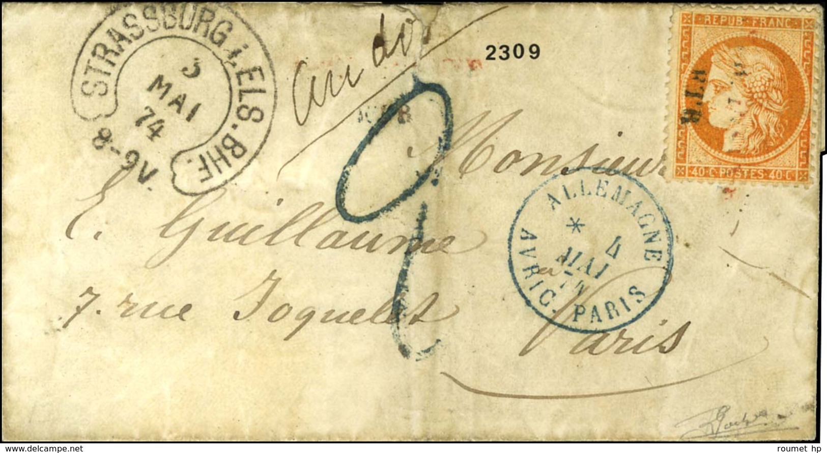 Griffe AFFR. INSUF. / ETR. / N° 38 Càd STRASSBURG I ELS.BHF Sur Lettre Pour Paris. Au Recto, Cachet D'entrée Bleu ALLEMA - 1870 Siège De Paris