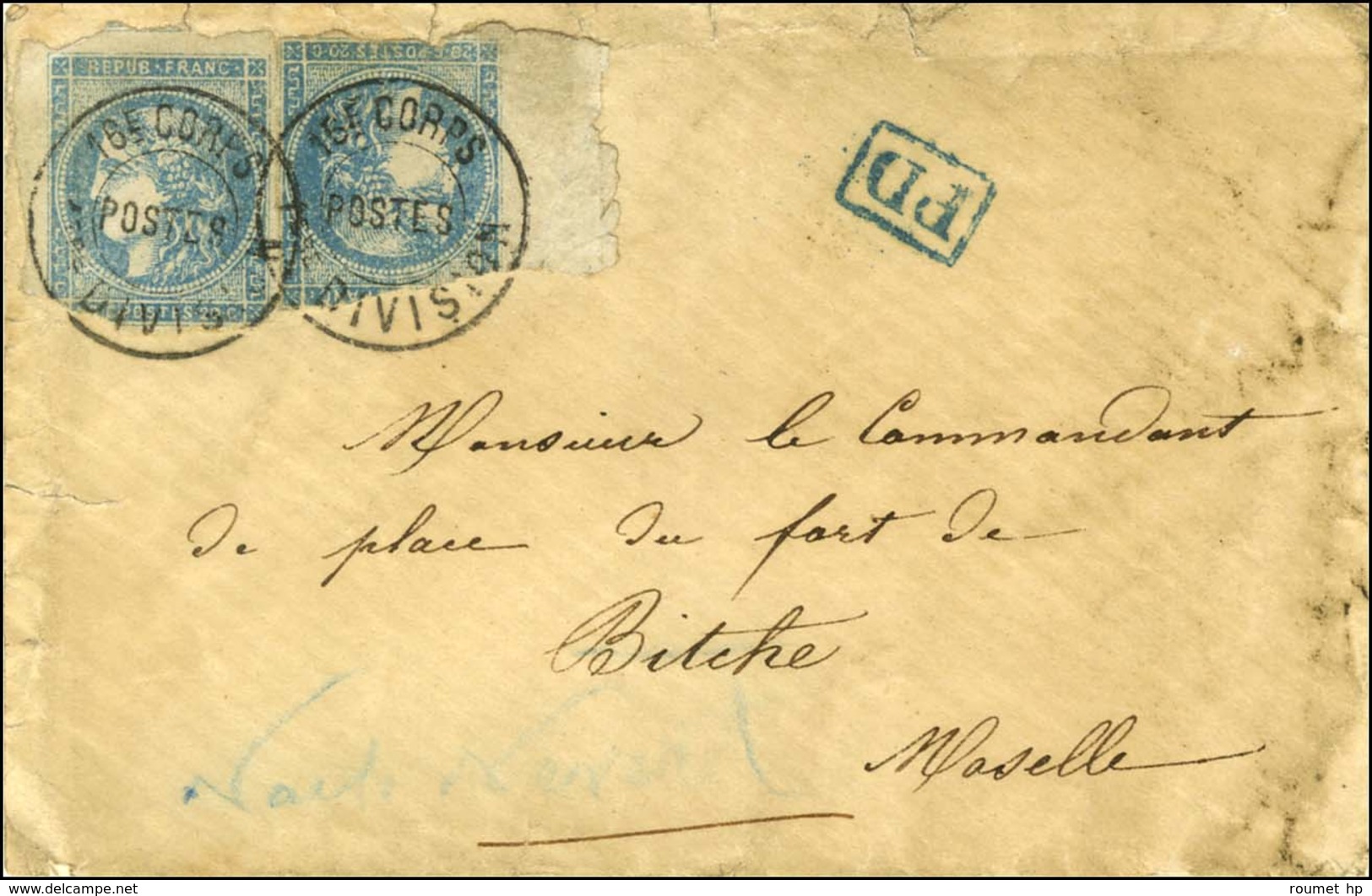 Càd 16e CORPS / POSTES / 1ere DIVISION / N° 45 (2) (def) Sur Lettre Adressée Au Commandant De La Place Du Fort De Bitche - 1870 Emisión De Bordeaux